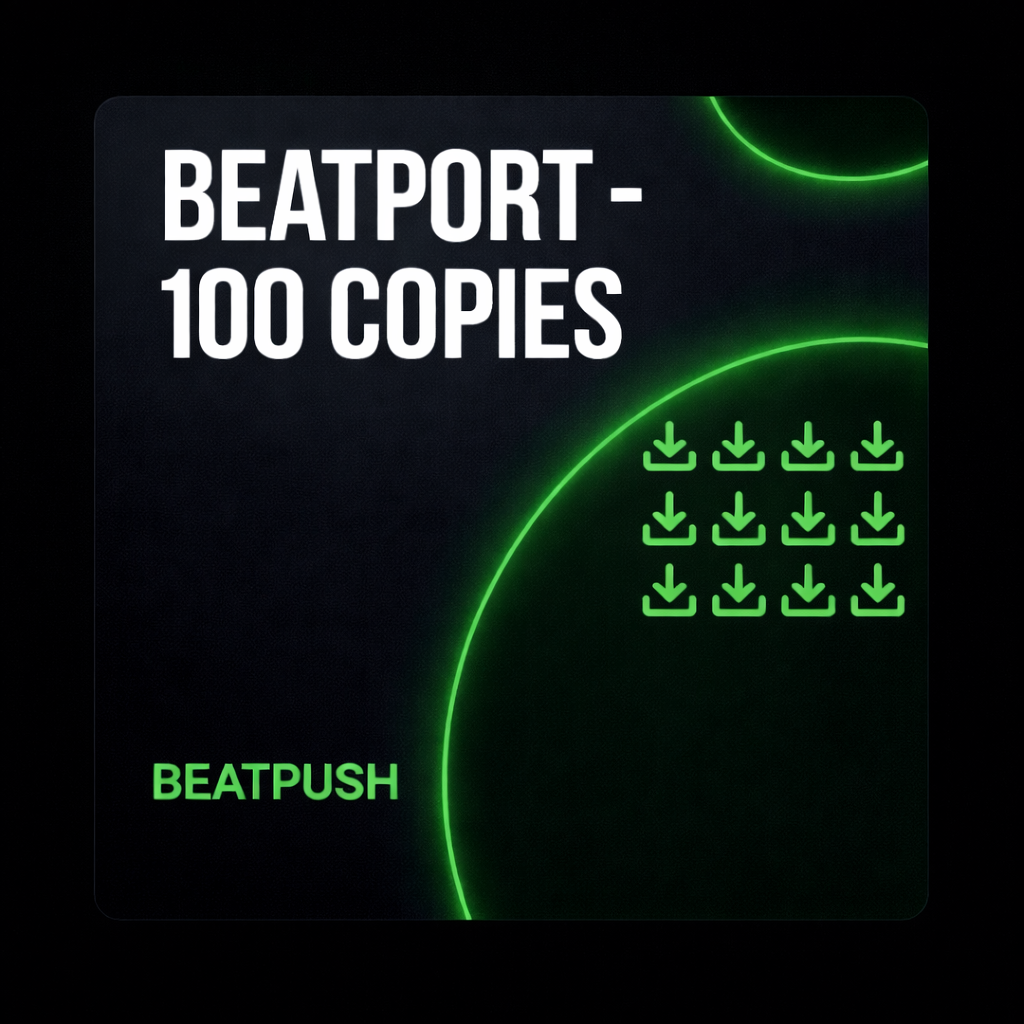 Beatport - 100 Copies